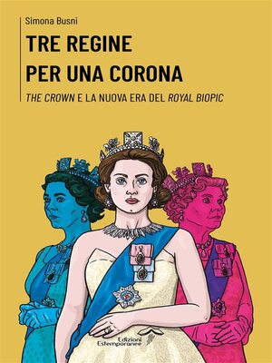 cover image of Tre regine per una corona